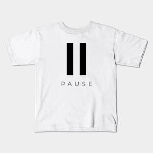 Press Pause Kids T-Shirt